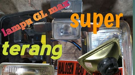 Lampu GL max super terang - YouTube