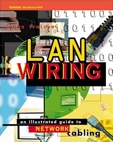 Lan wiring an illustrated network cabling guide mcgraw hill telecommunications. - 1kz te engine repair manual pd.