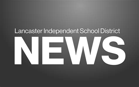 Lancaster ISD Board of Trustees Approve 20222023 Compensation Plan