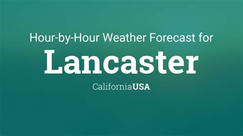 Lancaster ca weather hourly. See the latest Lancaster, CA RealVue™ weather satellite map, showing a realistic view of Lancaster, CA from space, as taken from weather satellites. The interactive map makes it easy to navigate ... 