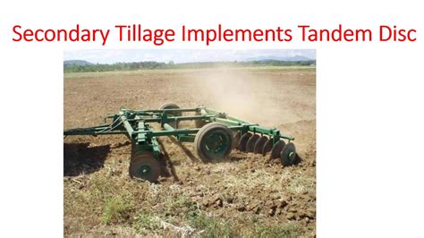 Land Preparation for Sowing, Primary and Secondary Tillage