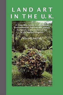 Land art in the u k a complete guide to landscape environmental earthworks nature sculpture a. - New holland 855 round baler parts manual.