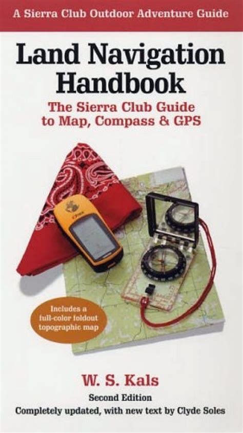 Land navigation handbook the sierra club guide to map compass and gps sierra club outdoor adventure guide. - How to do a manual on a mountain bike.