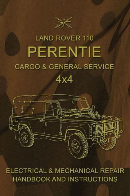 Land rover 110 perentie cargo general service 4x4 electrical mechanical repair handbook and instructions. - C10 3 speed manual transmission linkage diagram.
