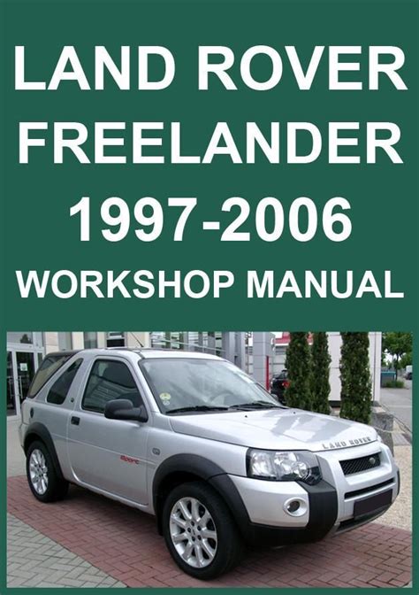 Land rover freelander workshop workshop 1997 2006. - Yamaha g19 golf cart repair manual.