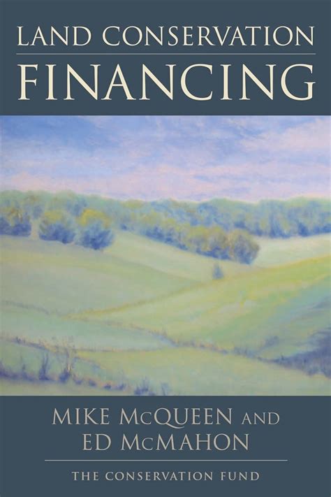Full Download Land Conservation Financing By Mike Mcqueen