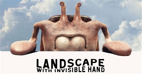 Landscape with invisible hands. With an intrusive, zither-laced score further hammering home the 1950s sci-fi vibe, “Landscape with Invisible Hand” becomes increasingly preachy down the home stretch, when Adam wows the Vuvv ... 