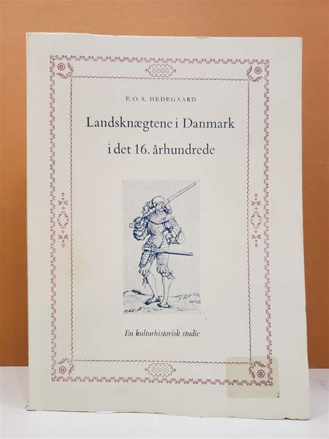 Landsknaegtene i danmark i det 16. - The oxford handbook of molecular psychology by turhan canli.