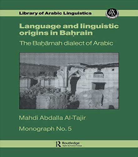 Full Download Lang  Linguistic In Bahrain Mon Library Of Arabic Linguistics By Altajir