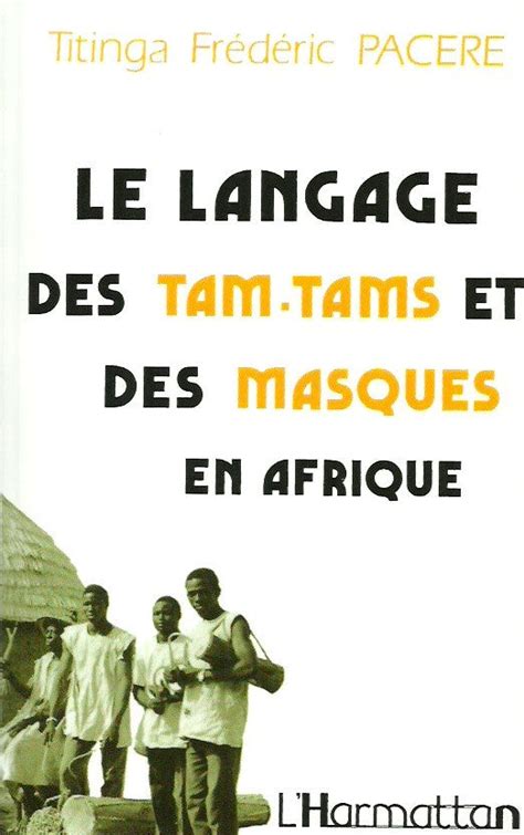 Langage des tam tams et des masques en afrique (bendrologie). - Manual de conjugacion de los verbos castellanos.