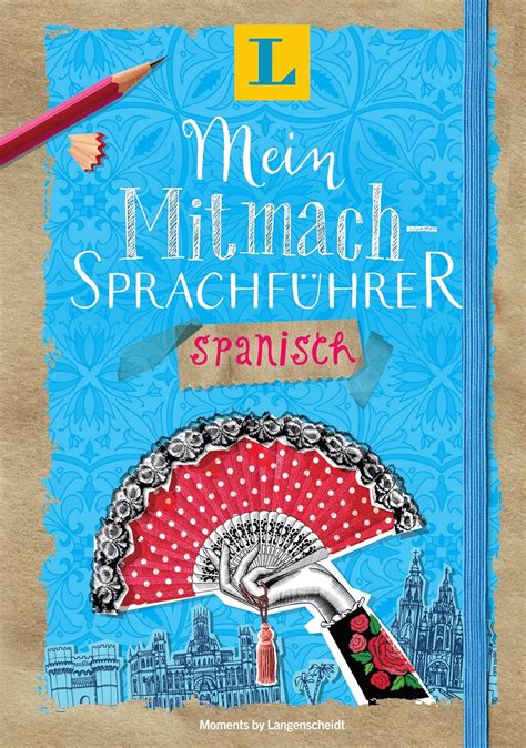 Langenscheidt Mein Mitmach Sprachfuhrer Spanisch