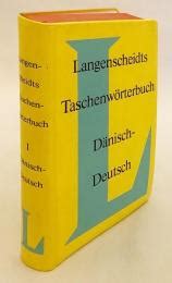 Langenscheidts taschenwörterbuch der dänischen und deutschen sprache. - A igreja, a reforma e a civilizac ʹa o.