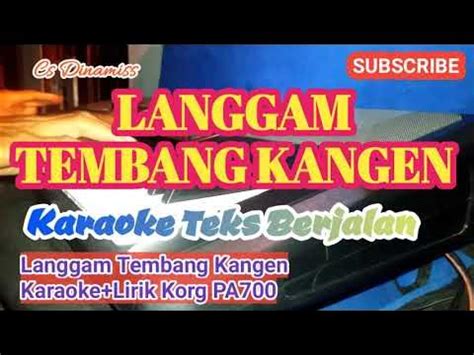 Langgam Tembang Kangen Karaoke Lirik Teks Berjalan