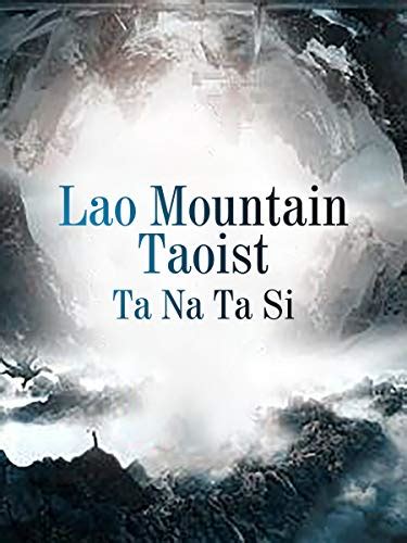 Lao Mountain Taoist Volume 1