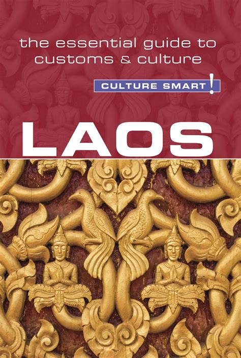 Full Download Laos  Culture Smart The Essential Guide To Customs  Culture By Nada Matasrunquist