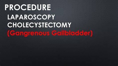 Laparoscopic cholecystectomy for gangrenous cholecystitis in …