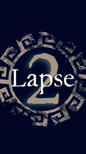 Lapse 2 Before Zero APK Download for Android 