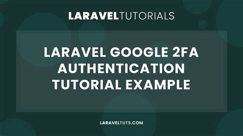 Laravel 2fa api.  If you&rsquo;ve ever used a code from your phone to log in, you'...
