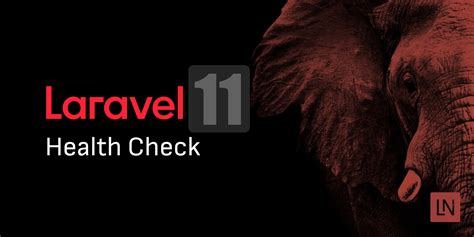 Laravel health check endpoint. .  ...