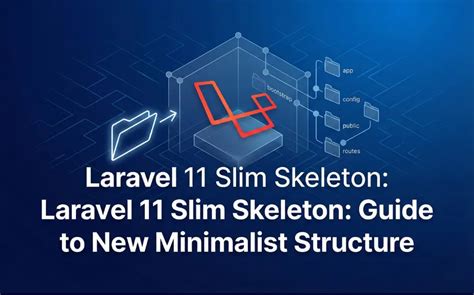 Laravel package skeleton.  In this guide, we’ll pull back the curtain and...