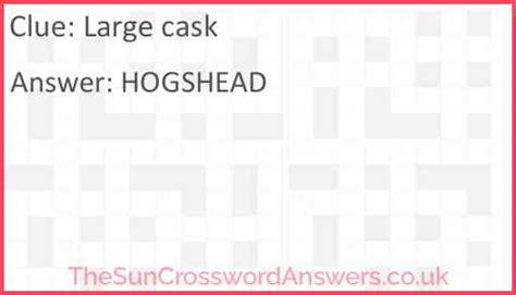 Large Cask Crossword Clue