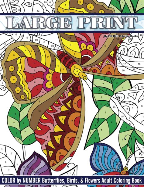 Read Large Print Color By Number Butterflies Birds And Flowers Adult Coloring Book By Lilt Kids Coloring Books