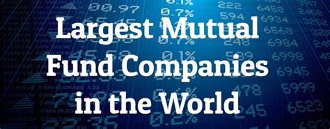 Largest mutual fund companies. 8 Dec 2016 ... The firm is now the biggest player in the booming area of target-date retirement funds. And today its ETF business has surpassed that of the ... 