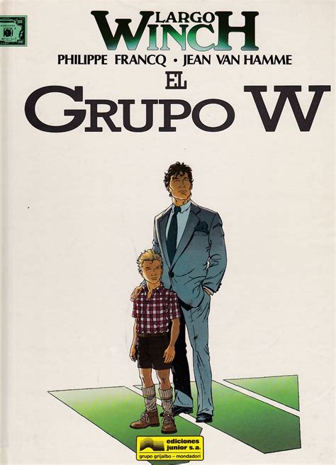 Largo winch y el grupo w. - The families who made rome a history and a guide.