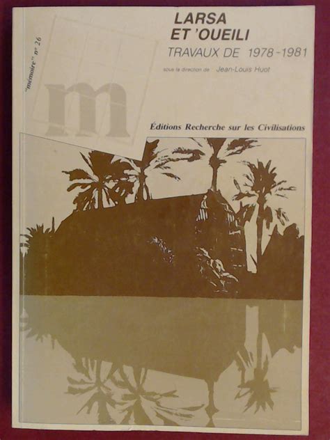 Larsa (8eme et 9eme campagnes, 1978 et 1981) et ʾoueili (2eme et 3eme campagnes, 1978 et 1981). - Novela picaresca y el punto de vista..