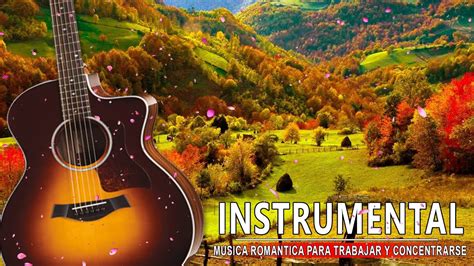 Las 100 Mejores Canciones Instrumentales - Música romántica …