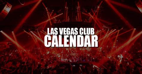Las Vegas Nightclubs Calendar