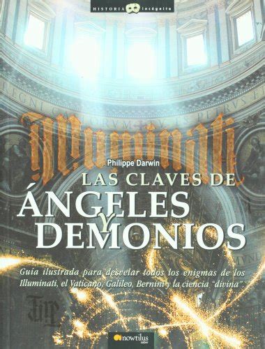 Las claves de angeles y demonios (the keys to angels and demons) (historia incognita). - Guide de survie au bac philo.