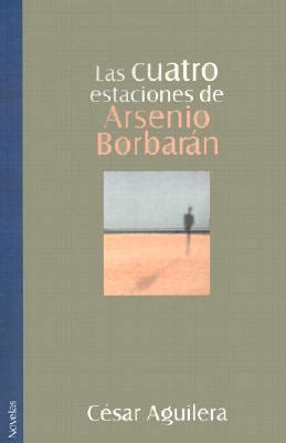 Las cuatro estaciones de arsenio borbaran. - Feeds and feeding self instructional laboratory manual.