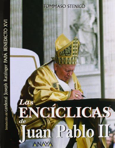 Las enciclicas de juan pablo ii / the encyclicals of john paul ii. - Han de wit gaat in ontwikkelingshulp.