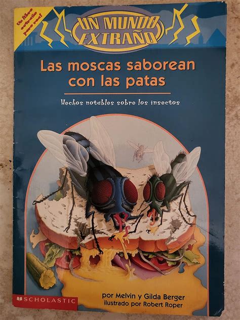 Las moscas saborean con las patas. - Handbook of anxiety and fear volume 17 handbook of behavioral neuroscience.