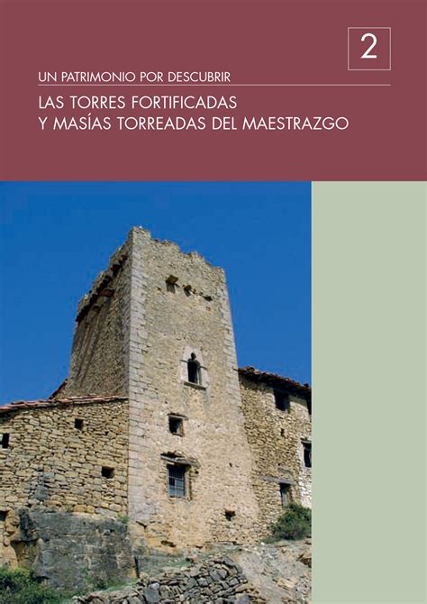 Las torres fortificadas y masías torreadas del maestrazgo. - Egerton université septembre entrée quelle date.