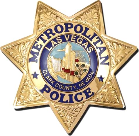 Las vegas metro police department. The Las Vegas Metropolitan Police Department Foundation was established in 1999 and is dedicated to supporting programs that help keep our community safer. This includes programs that prevent crime, save lives and make Southern Nevada a safer place to live, work and visit. 