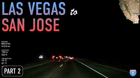 Las vegas to san jose. How long is the drive from Las Vegas, NV to San Jose, CA? The total driving time is 8 hours, 7 minutes. Your trip begins in Las Vegas, Nevada. It ends in San Jose, California. If you're planning a road trip, you might be interested in seeing the total driving distance from Las Vegas, NV to San Jose, CA. You can also calculate the cost to drive ... 