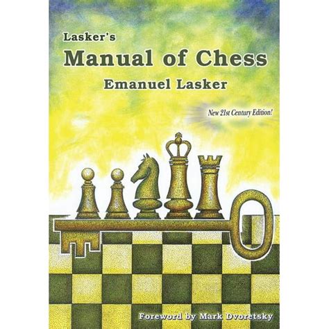 Read Laskers Manual Of Chess By Emanuel Lasker