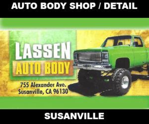 Lassen Auto Body – 105 North McDow Street Susanville; CA 96130