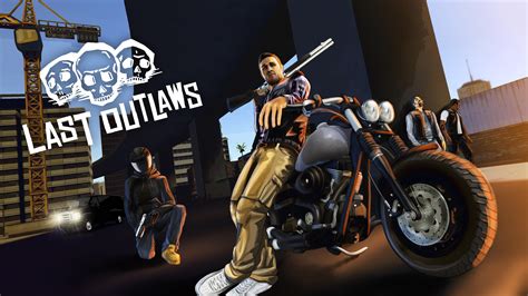 Last Outlaws APK Download for Android 