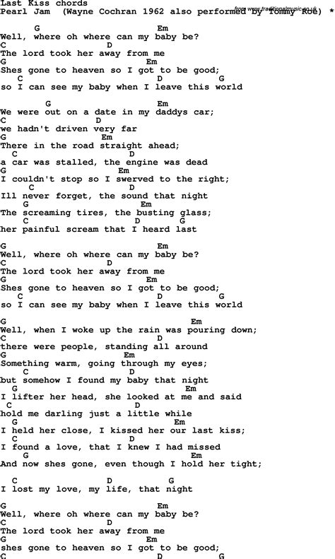 Last kiss lyrics. Things To Know About Last kiss lyrics. 