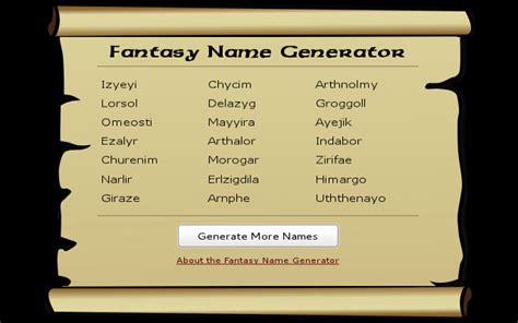 Last name generator fantasy. August 10, 2021 Tweet on Twitter Welcome to our unique and ingenious Royal last name generator! We understand the pivotal role a name plays, whether it's for a book character, a game avatar, or a role-playing scenario. Selecting the perfect name can encapsulate the essence of your character, giving them an identity that resonates with audiences. 
