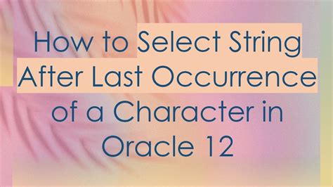 Last occurrence of a character in a string. NET, Rust.  The length of the string...