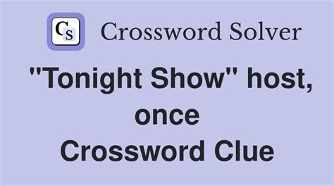 Crossword Clue. Here is the answer for the crossword clue *"Last Week Tonight" host last seen in LA Times Daily puzzle. We have found 40 possible answers for this clue in our database. Among them, one solution stands out with a 94% match which has a length of 10 letters. We think the likely answer to this clue is JOHNOLIVER.. 