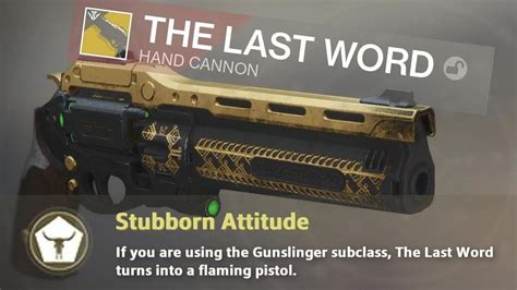 Playing with knives. • 3 mo. ago. The Last Word's sister from D1, basically the opposite of TLW, low fire rate, bonus range and stability when ADS, and the first precision kill of the mag reloaded it and gave even more range and stability until you manually reloaded. Basically intended as a long range PvP hand cannon. . 