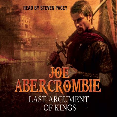 Read Online Last Argument Of Kings The First Law 3 By Joe Abercrombie