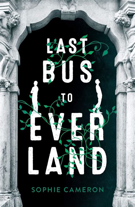 Read Last Bus To Everland By Sophie Cameron