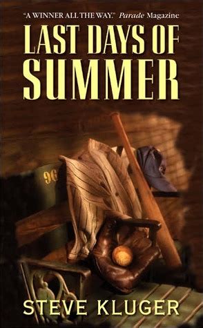 Full Download Last Days Of Summer By Steve Kluger