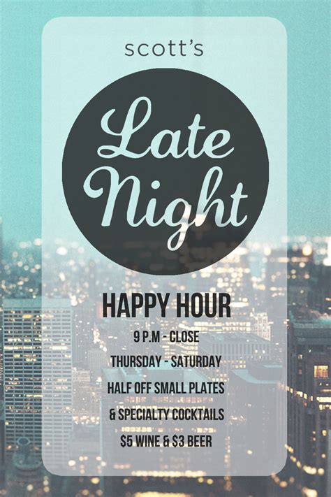 Late night happy hour. Here's the Late Night Happy Hour menu… Light Night Happy Hour is every Wednesday from 10pm-12am. Sign up with your email address to receive news and updates ... 